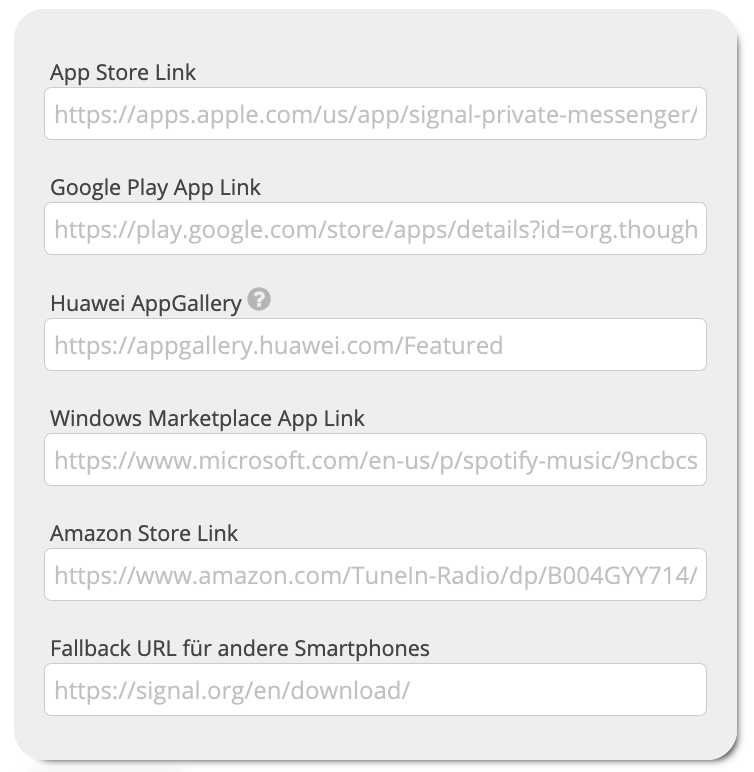 Links to App Store, Google Play, Huawei AppGallery, Windows market place, Amazon store and fallback url
