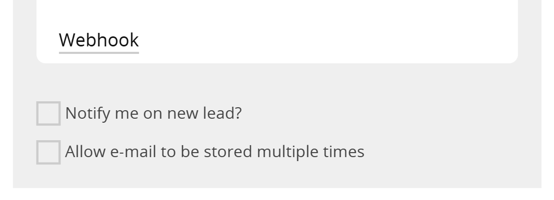 Webhooks, Lead-Notification and Allow E-Mail multiple times